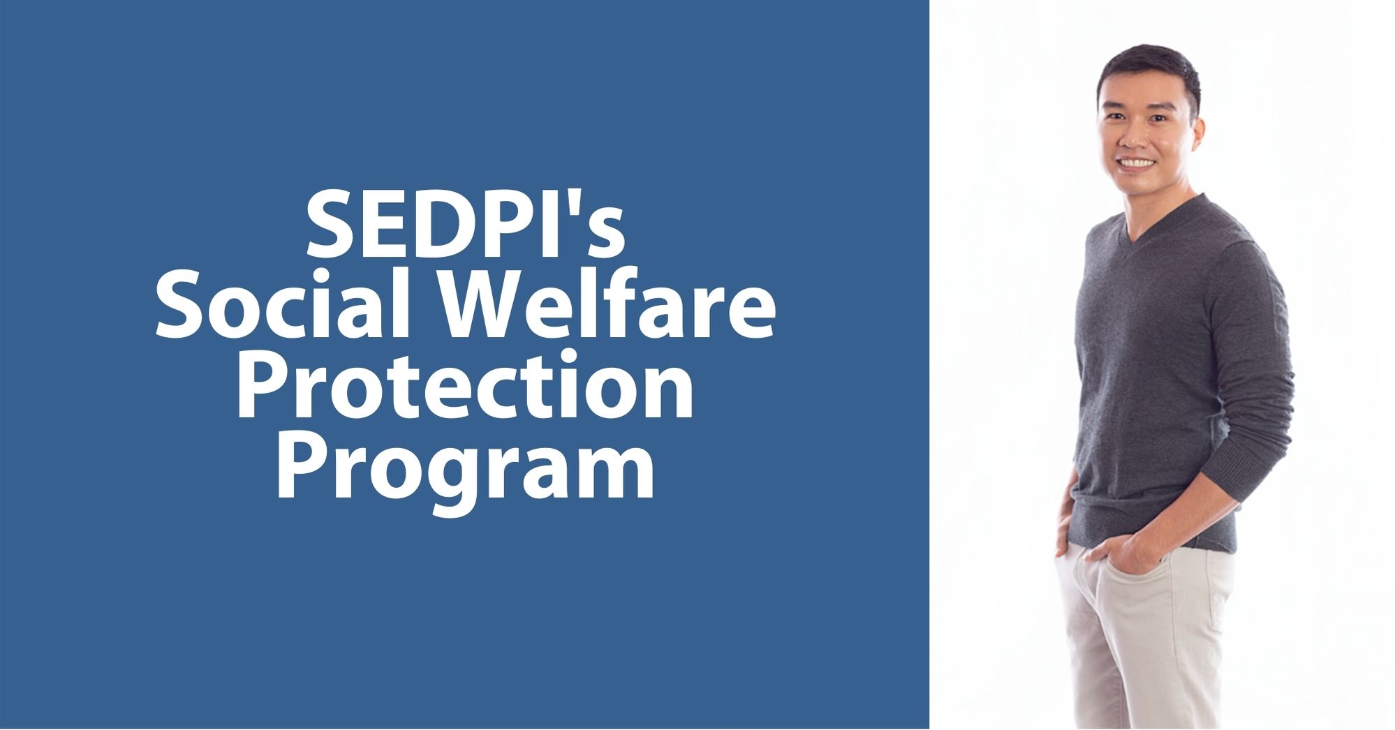 SEDPI’s Social Welfare Protection Program