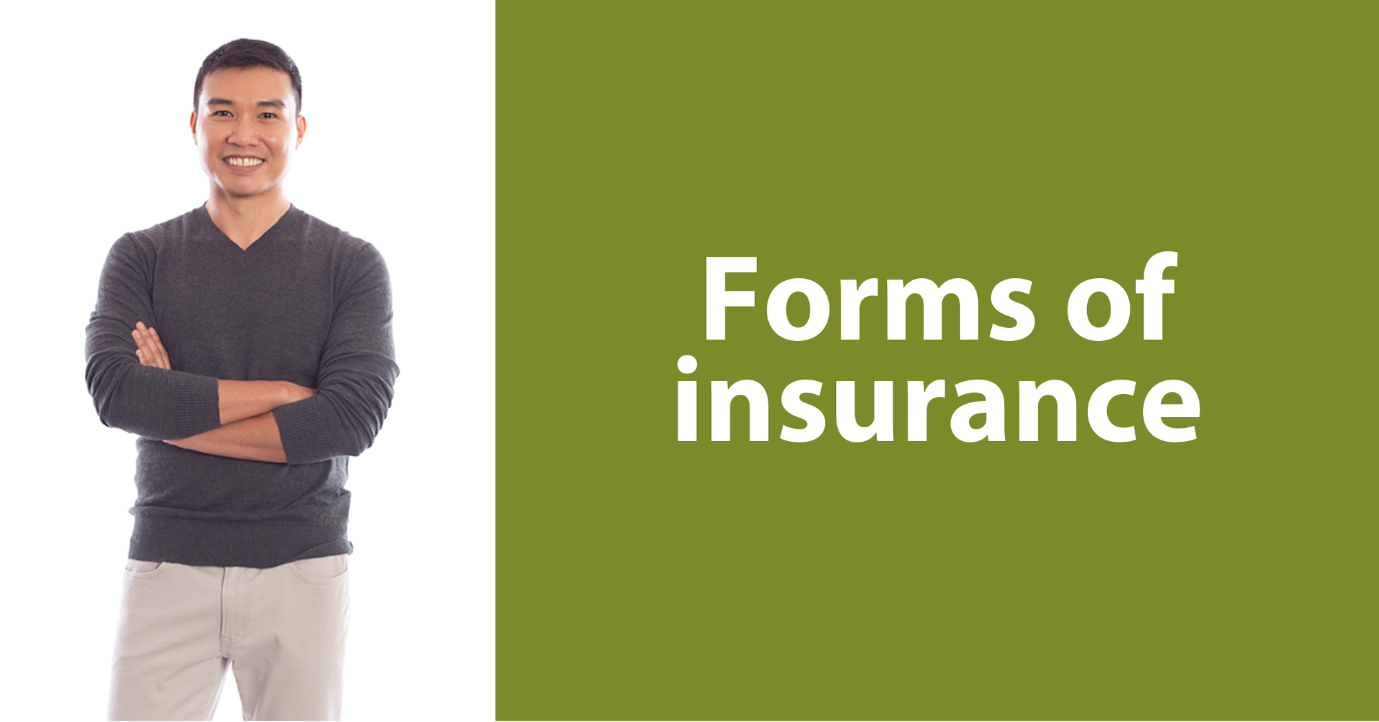 Forms of insurance