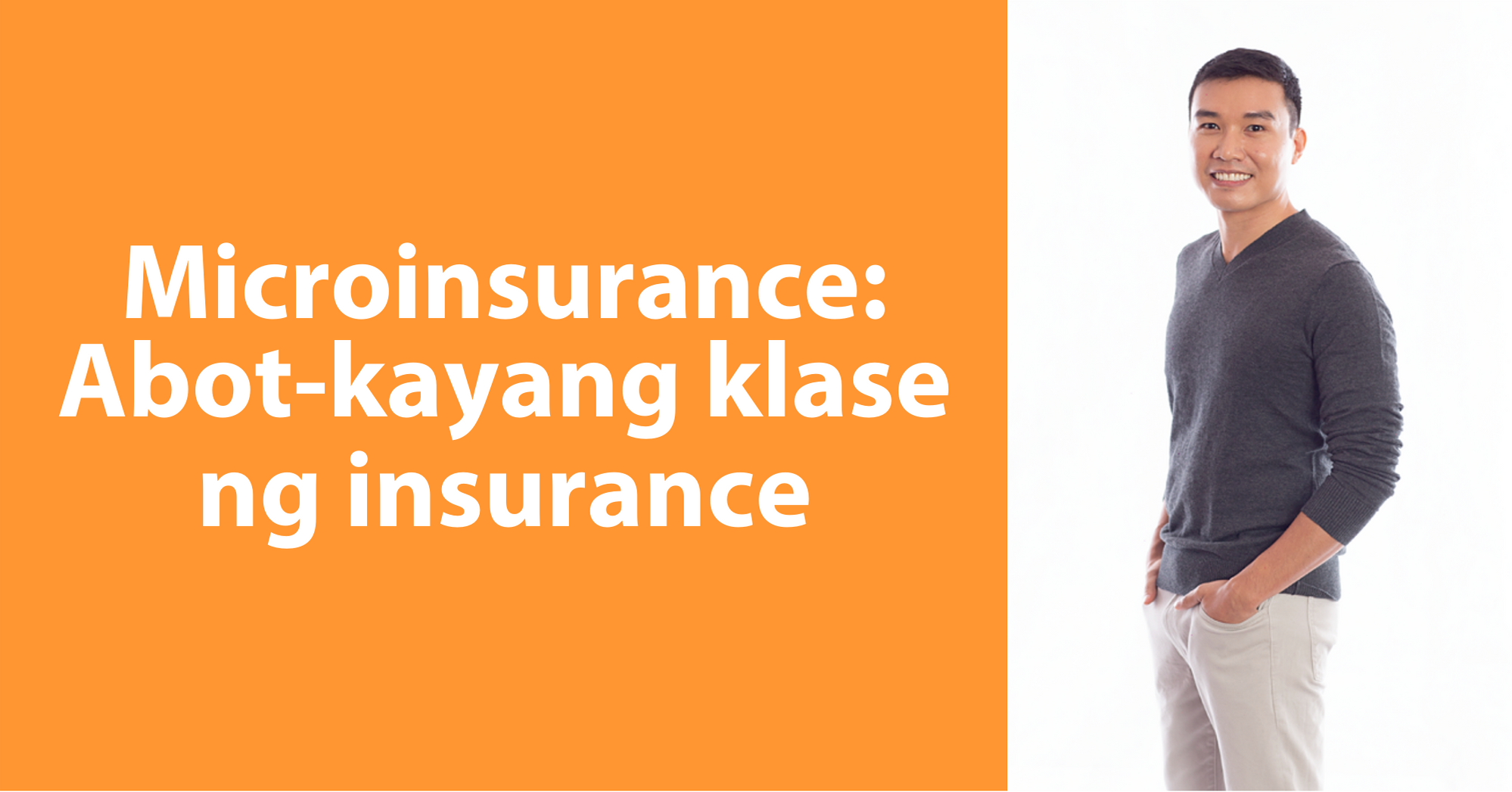 Microinsurance: Abot-kayang klase ng insurance