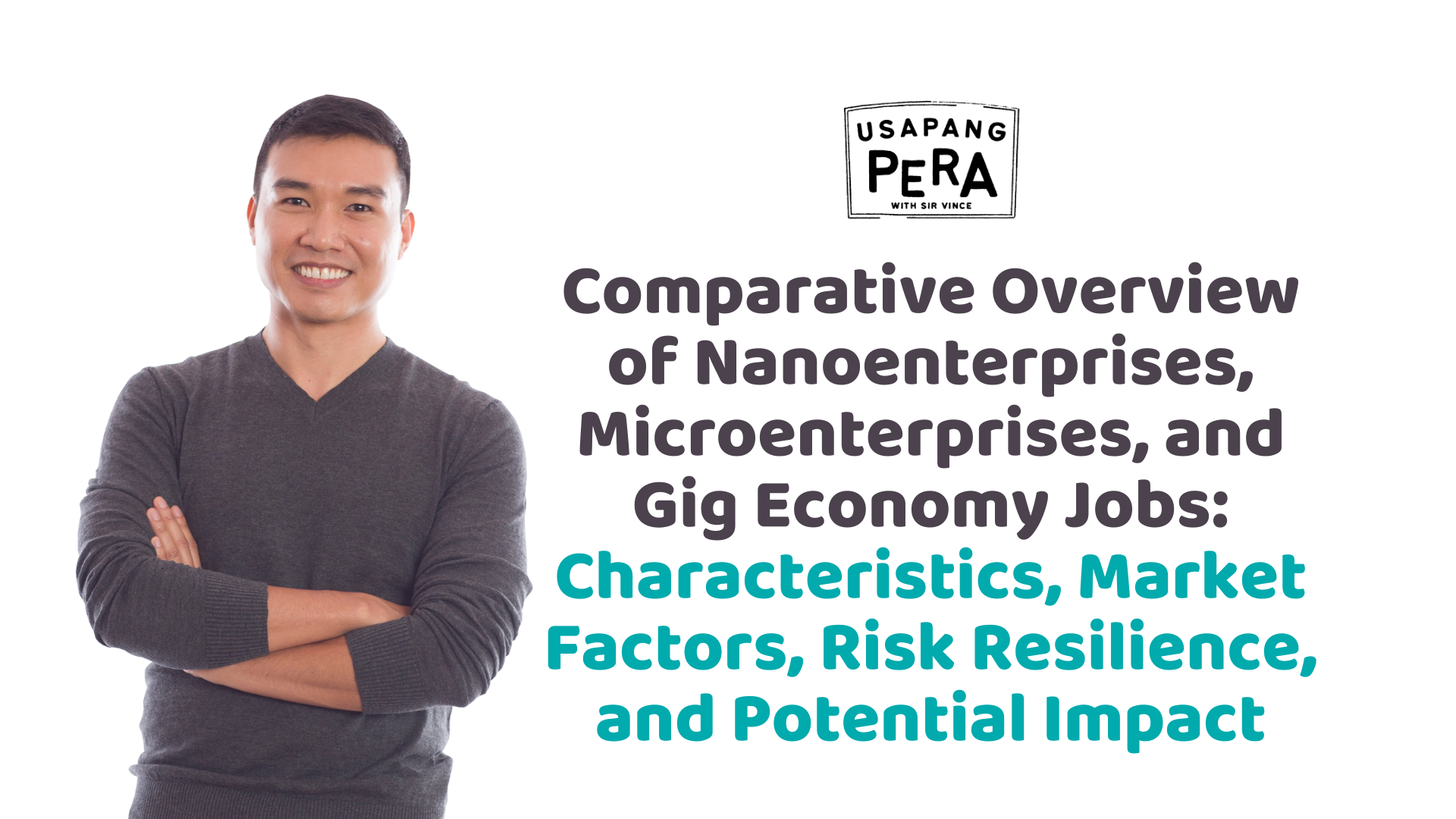 Comparative Overview of Nanoenterprises, Microenterprises, and Gig Economy Jobs: Characteristics, Market Factors, Risk Resilience, and Potential Impact