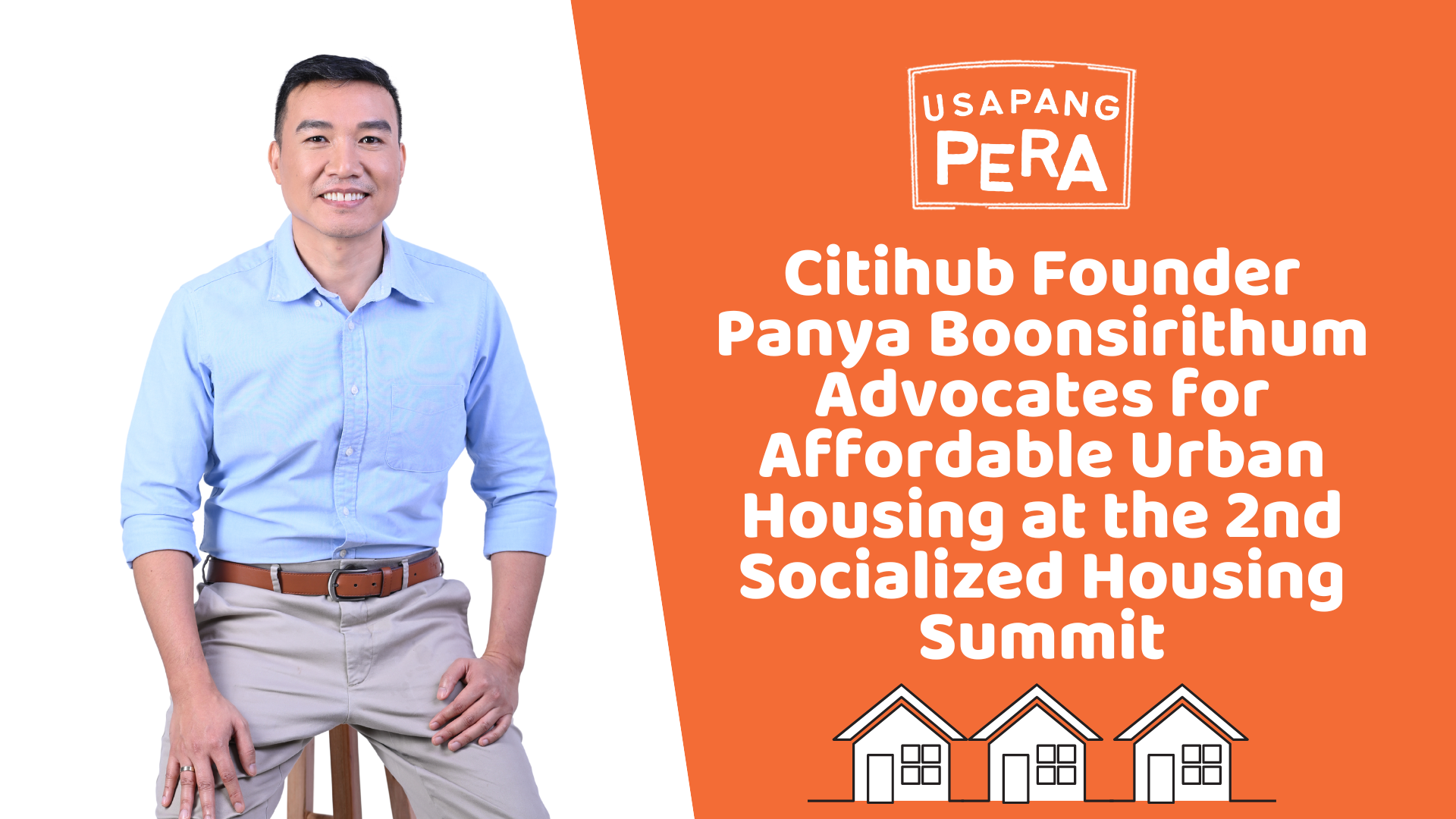 Citihub Founder Panya Boonsirithum Advocates for Affordable Urban ...