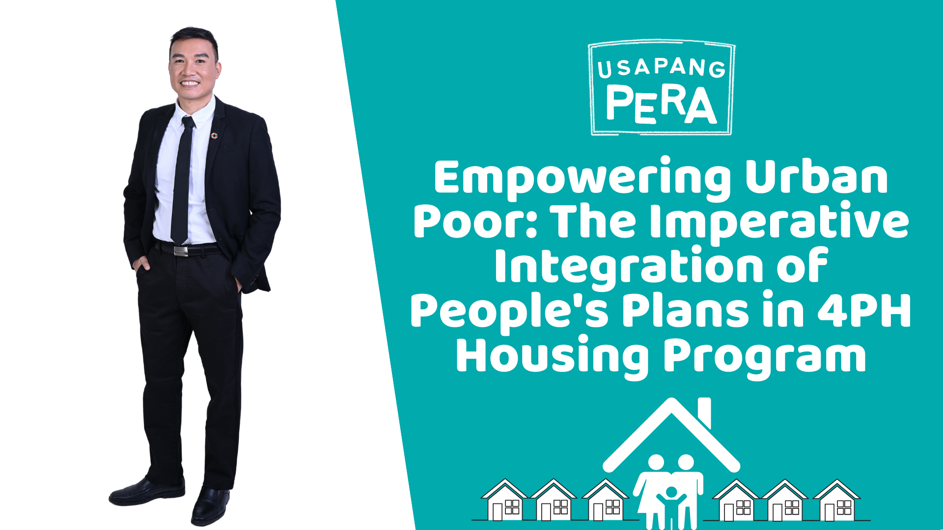 Empowering Urban Poor: The Imperative Integration of People’s Plans in 4PH Housing Program