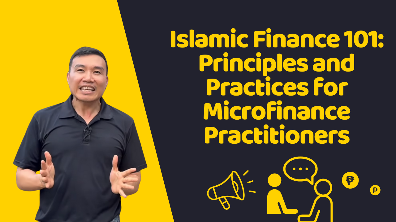 Islamic Finance 101: Principles and Practices for Microfinance Practitioners