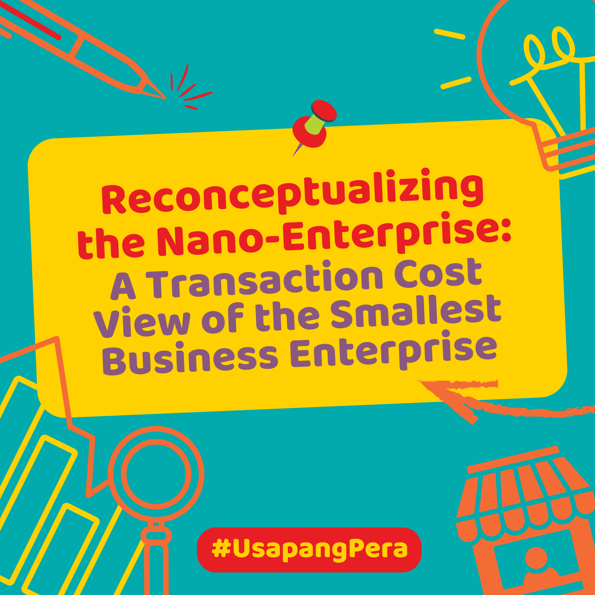 Reconceptualizing the Nano-Enterprise: A Transaction Cost View of the Smallest Business Enterprise